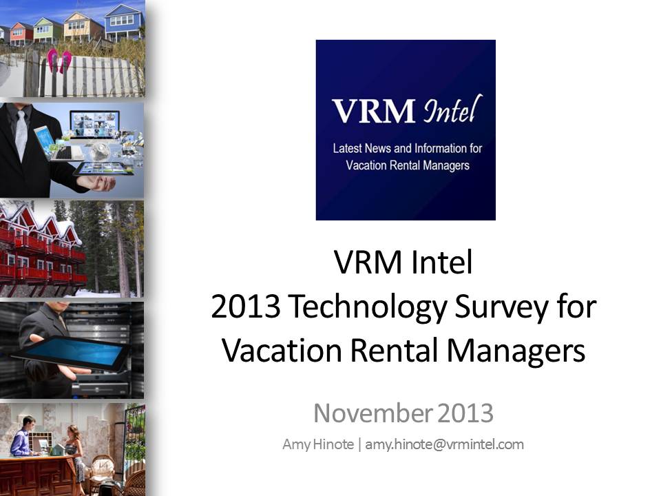 VRM Intel 2013 Technology Survey for Vacation Rental Management Companies